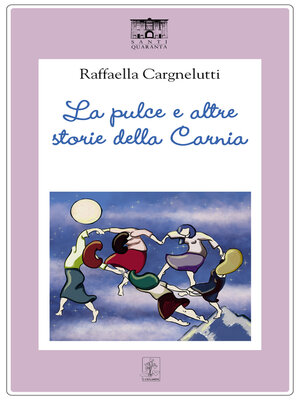 cover image of La pulce e altre storie della Carnia